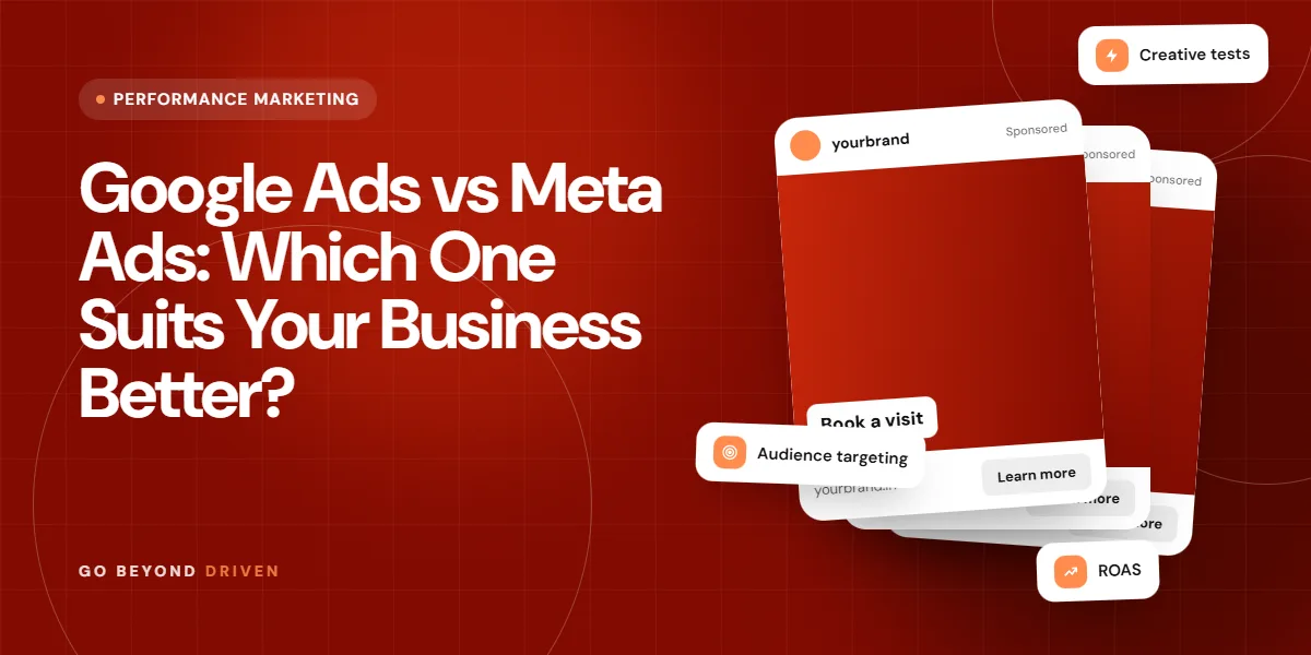 Google Ads vs Meta Ads comparison for Indian businesses