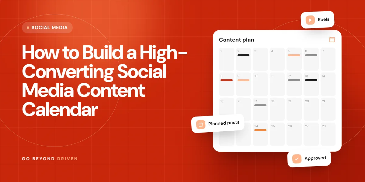 How to build a high-converting social media content calendar